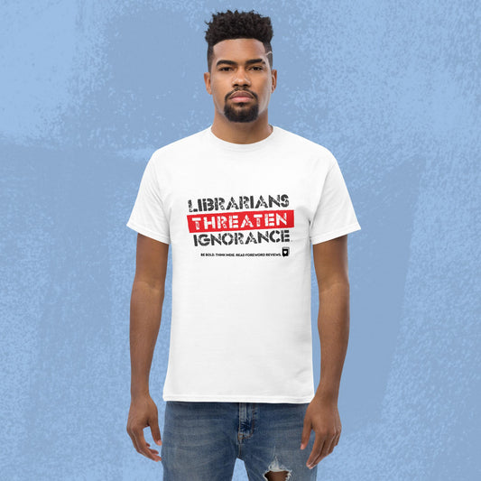 Men's Librarians Threaten Ignorance Tee - White